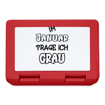 In January I wear gray saying color gray - Lunchbox - red - Front