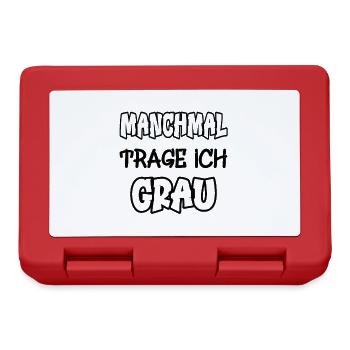 Manchmal trage ich grau Spruch Farbe grau - Brotdose - Rot - Vorne