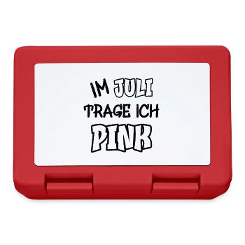Im Juli trage ich pink Spruch Farbe pink - Brotdose - Rot - Vorne