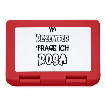 In December I wear pink saying color pink - Lunchbox - red - Front