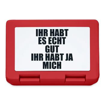 Ihr habt Es Gut Ihr Habt Ja Mich - Boîte à goûter - rouge - Devant