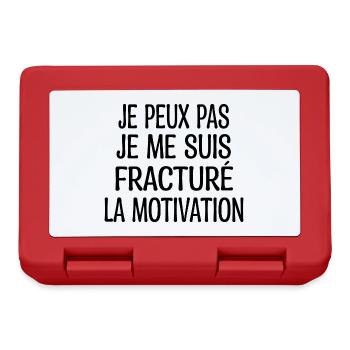 Je Peux Pas Je Me Suis Fracturé La Motivation - Boîte à goûter - rouge - Devant