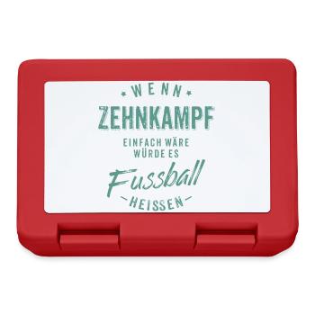Wenn Zehnkampf einfach wäre würde es Fussball - Brotdose - Rot - Vorne