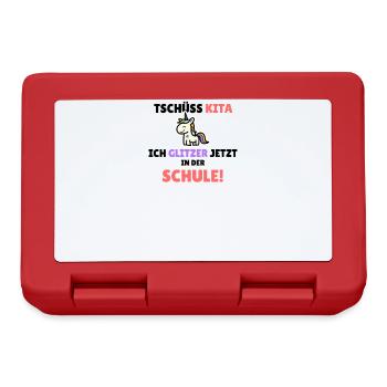 Tschüss Kita - ich glitzer jetzt in der Schule - Brotdose - Rot - Vorne