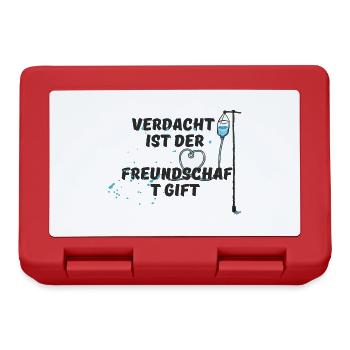 Verdacht ist der Freundschaft Gift - Brotdose - Rot - Vorne