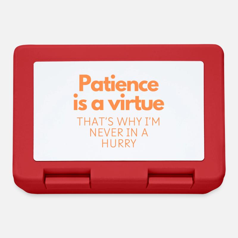La patience est une vertu - Boîte à goûter - rouge