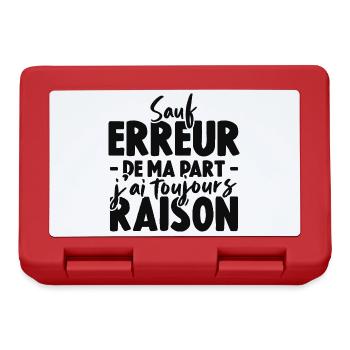 Sauf Erreur De Ma Part J'ai Toujours Raison - Boîte à goûter - rouge - Devant