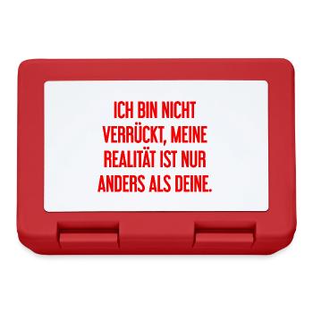 Je ne suis pas folle, ma réalité est différente - Boîte à goûter - rouge - Devant