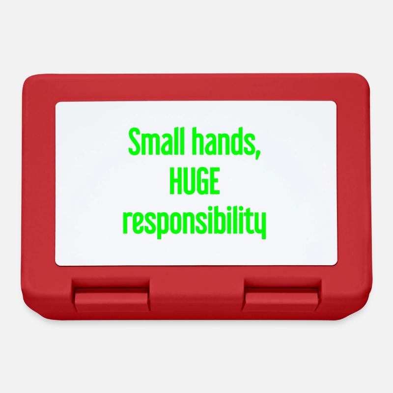Small Hands, Huge Responsibility Parent Saying - Lunchbox - red