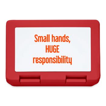 Small Hands, Huge Responsibility Parent Saying - Lunchbox - red - Front