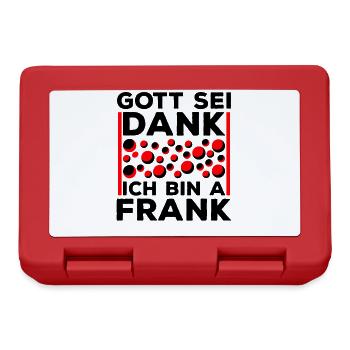 Franken Fränkisch Gott Sei Dank Ich Bin A Frank - Brotdose - Rot - Vorne