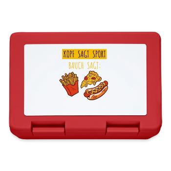 Kopf sagt Sport Bauch sagt Fast Food - Spruch - Brotdose - Rot - Vorne
