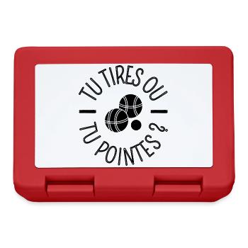 T shirt pétanque tu tires ou tu pointes cadeau. - Boîte à goûter - rouge - Devant