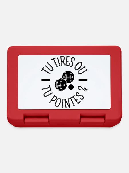 T shirt pétanque tu tires ou tu pointes cadeau. - Boîte à goûter - rouge