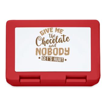 Schokolade Give Me The Chocolate and Nobody Get's - Brotdose - Rot - Vorne