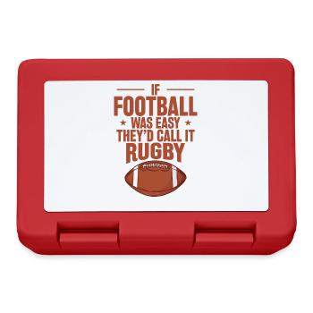 If Football was Easy they'd call it Rugby - Brotdose - Rot - Vorne