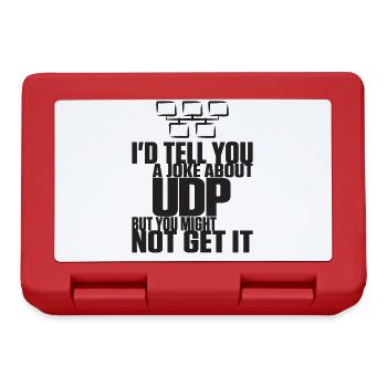 Joke about UDP but you might not get it - Brotdose - Rot - Vorne