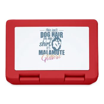 This isn't Dog Hair on me It's Malamute Glitters - Brotdose - Rot - Vorne
