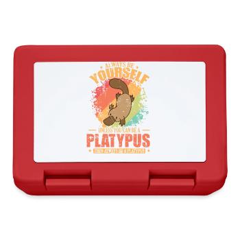 Always be Yourself unless you can be a Platypus - Brotdose - Rot - Vorne