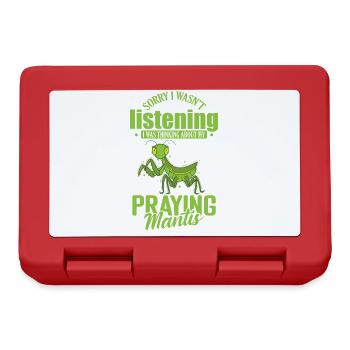 Sorry I wasn't listening Praying Mantis - Brotdose - Rot - Vorne