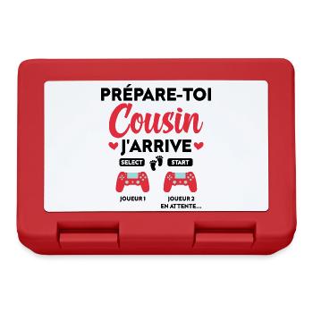 Prépare-toi Cousin J'arrive Cadeau Humour - Boîte à goûter - rouge - Devant