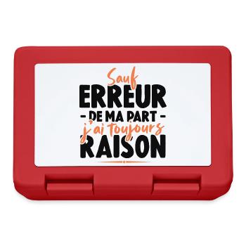 Sauf Erreur De Ma Part J'ai Toujours Raison - Boîte à goûter - rouge - Devant
