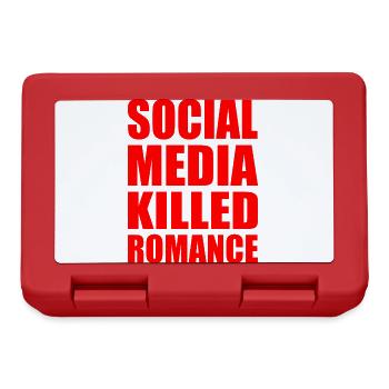 social media killed romance - Brotdose - Rot - Vorne