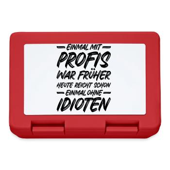 Einmal ohne Idioten / Einmal mit Profis war früher - Brotdose - Rot - Vorne