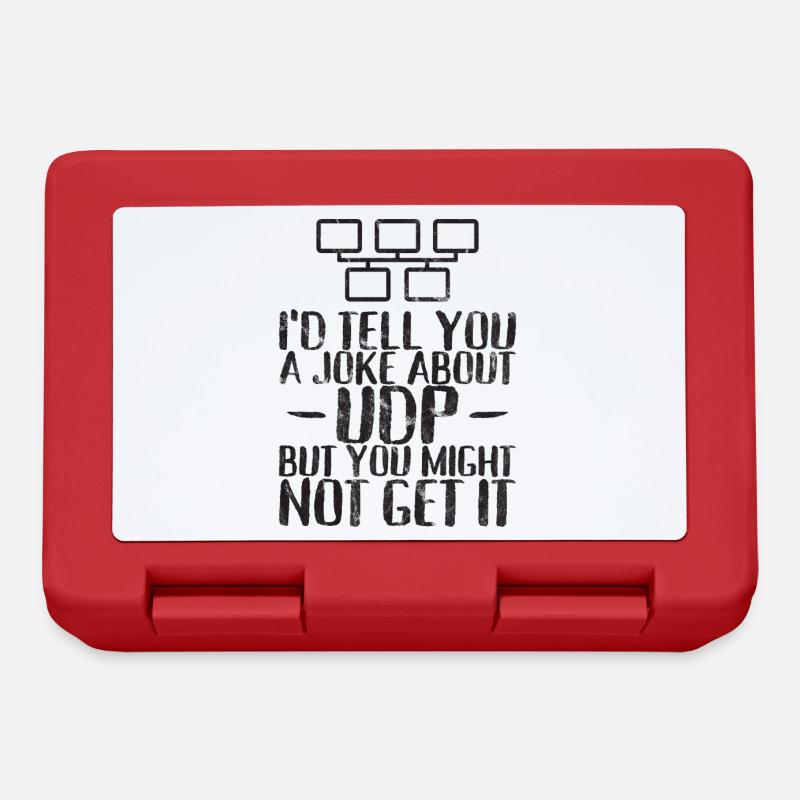 A joke about UDP but you might not get it - Boîte à goûter - rouge