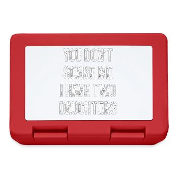 You Don T Scare Me I Have Two 2 Daughters - Lunchbox - red - Front