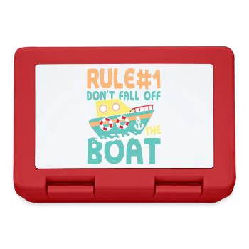 Rule number 1 don t fall off the boat - Brotdose - Rot - Vorne
