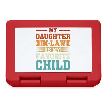 My Daughter In Law Is My Favorite Child Father's - Brotdose - Rot - Vorne