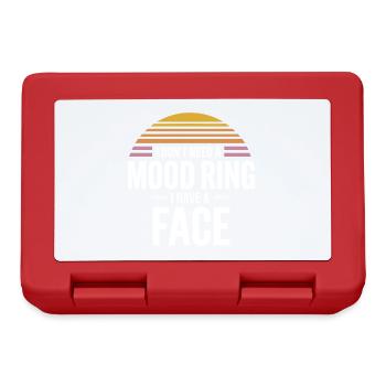 I don't need a mood ring I have a face - Lunchbox - red - Front