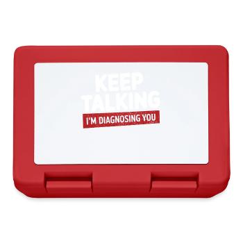 Keep talking I'm diagnosing you Funny Psychology - Lunchbox - red - Front