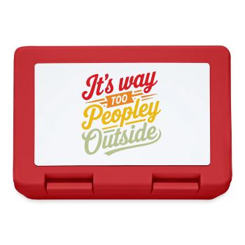 It's way too peopley outside Funny humor - Lunchbox - red - Front
