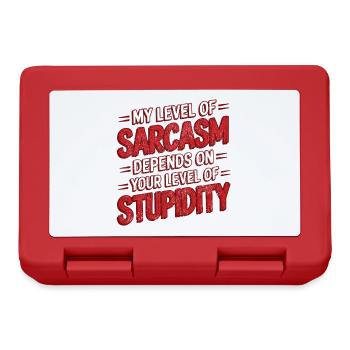 My Level of Sarcasm depends on your level of stupi - Lunchbox - red - Front