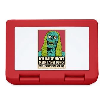 Zombie mit Spruch: „Ich halte nicht durch“ - Brotdose - Rot - Vorne