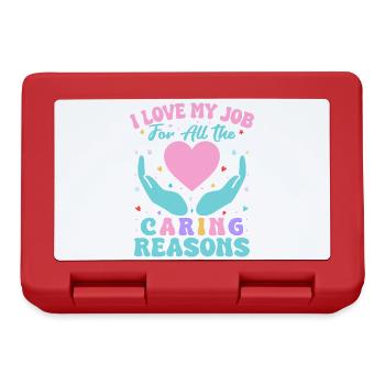 Social Worker Quote Love My Job Caring Reasons - Lunchbox - red - Front