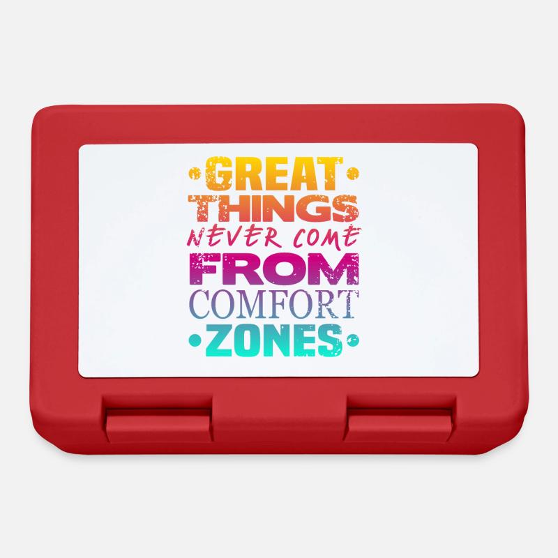 Great Things never Come From Comfort Zones - Brotdose - Rot