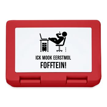 Ick Mook Eerstmol Fofftein! (Plattdeutsch / Platt) - Brotdose - Rot - Vorne