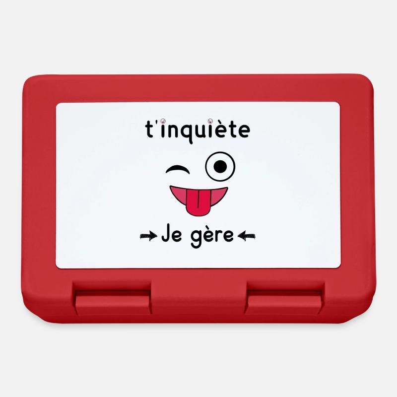 t’inquiète je gère - Boîte à goûter - rouge