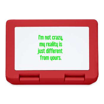 I'm not crazy – my reality is different - Lunchbox - red - Front
