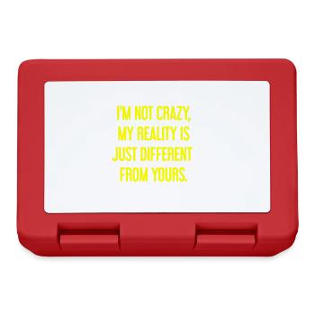 I'm not crazy – my reality is different - Lunchbox - red - Front
