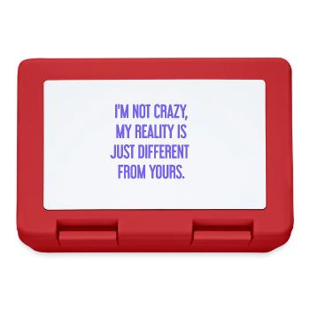 I'm not crazy – my reality is different - Lunchbox - red - Front