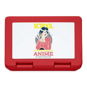 Schule Ist Wichtig, Aber Anime Ist Wichtiger Für - Brotdose - Rot - Vorne