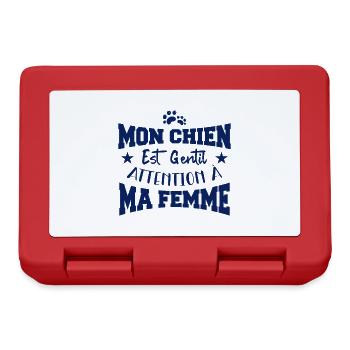 Mon chien est gentil. Attention à ma femme. - Boîte à goûter - rouge - Devant