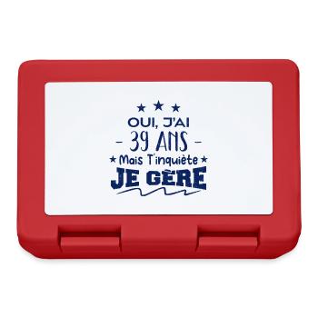 Oui, j'ai 39 ans mais t'inquiète, je gère - Boîte à goûter - rouge - Devant