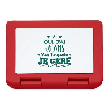 Oui, j'ai 40 ans mais t'inquiète, je gère - Boîte à goûter - rouge - Devant