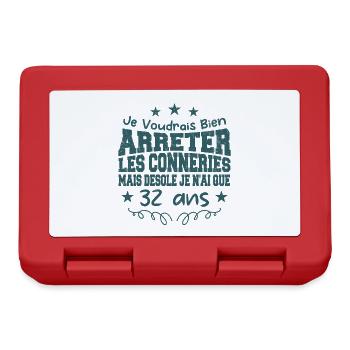 conneries 32 ans / cadeau anniversaire 32 ans - Boîte à goûter - rouge - Devant