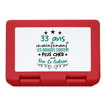 humour anniversaire 33 ans - Boîte à goûter - rouge - Devant